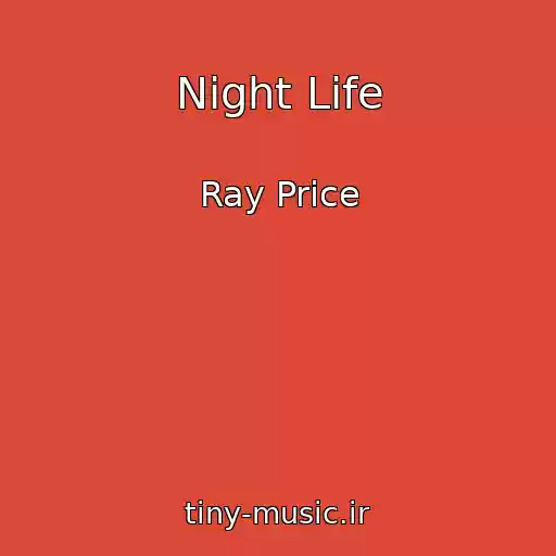 کاور آهنگ Night Life از Ray Price