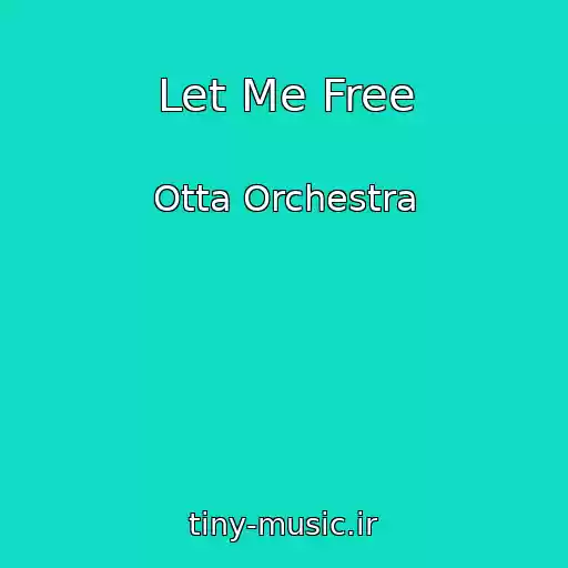 کاور آهنگ Let Me Free از Otta Orchestra