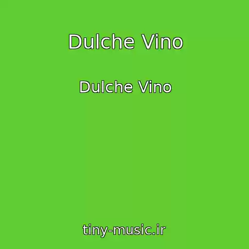 کاور آهنگ Dulche Vino از Dulche Vino