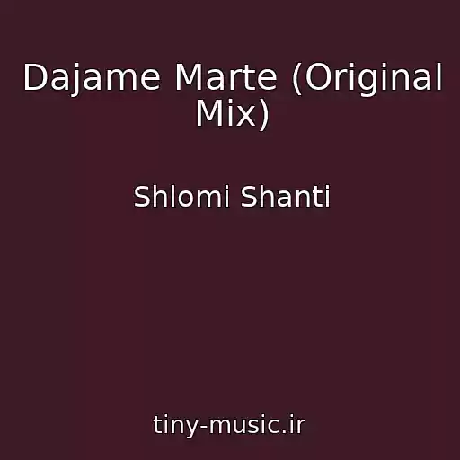 کاور آهنگ Dajame Marte (Original Mix) از Shlomi Shanti
