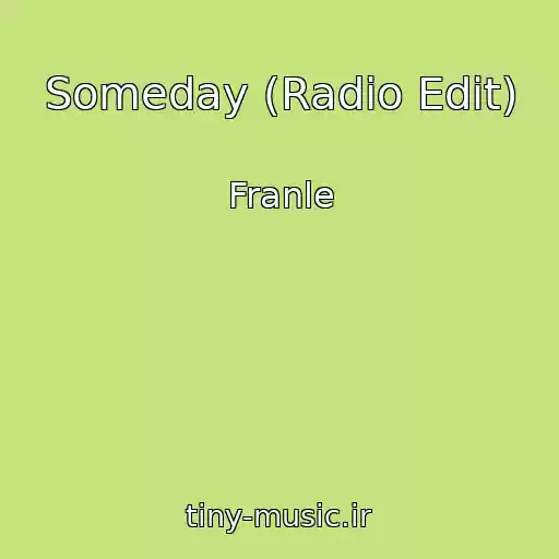 کاور آهنگ Someday (Radio Edit) از Franle