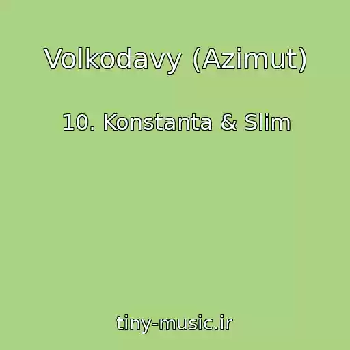 کاور آهنگ Volkodavy (Azimut) از 10. Konstanta & Slim