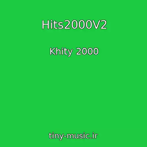 کاور آهنگ Hits2000V2 از Khity 2000