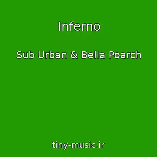 کاور آهنگ Inferno از Sub Urban & Bella Poarch