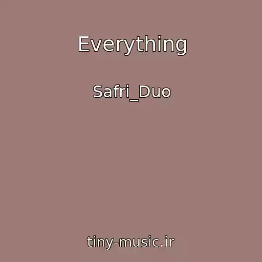 کاور آهنگ Everything از Safri_Duo