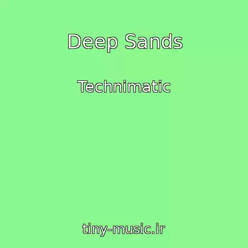 کاور آهنگ Deep Sands از Technimatic