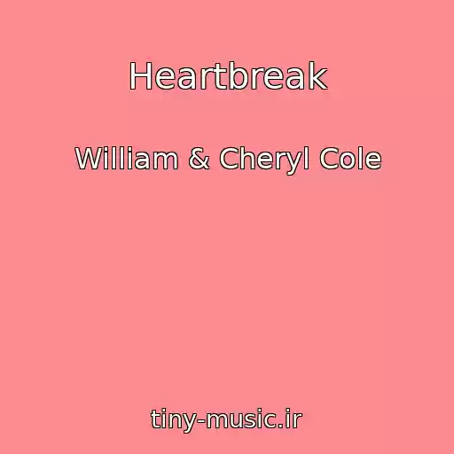 کاور آهنگ Heartbreak از William & Cheryl Cole