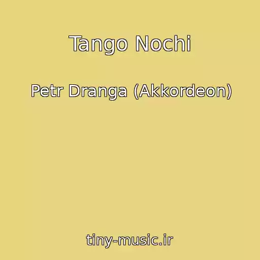 کاور آهنگ Tango Nochi از Petr Dranga (Akkordeon)