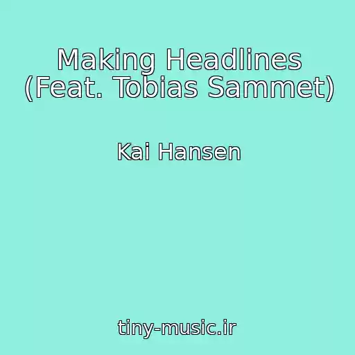 کاور آهنگ Making Headlines (Feat. Tobias Sammet) از Kai Hansen