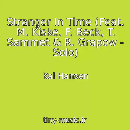 کاور آهنگ Stranger In Time (Feat. M. Kiske, F. Beck, T. Sammet & R. Grapow - Solo) از Kai Hansen