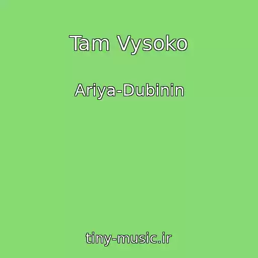 کاور آهنگ Tam Vysoko از Ariya-Dubinin