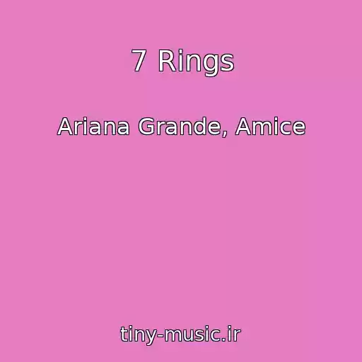 کاور آهنگ 7 Rings از Ariana Grande, Amice