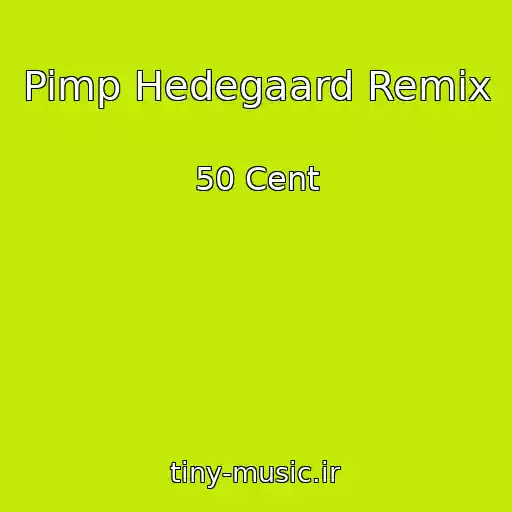 کاور آهنگ Pimp Hedegaard Remix از 50 Cent