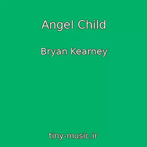 کاور آهنگ Angel Child از Bryan Kearney