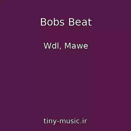 کاور آهنگ Bobs Beat از Wdl, Mawe
