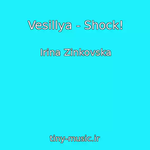 کاور آهنگ Vesіllya - Shock! از Іrina Zіnkovska