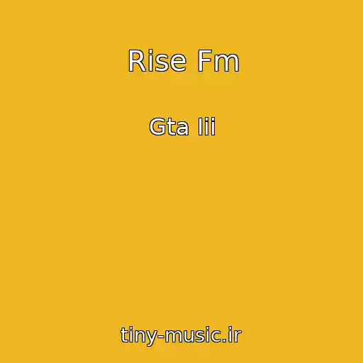کاور آهنگ Rise Fm از Gta Iii