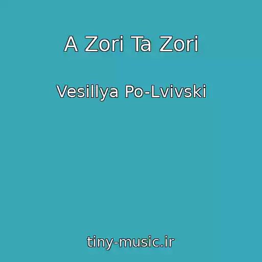 کاور آهنگ A Zorі Ta Zorі از Vesіllya Po-Lvіvski