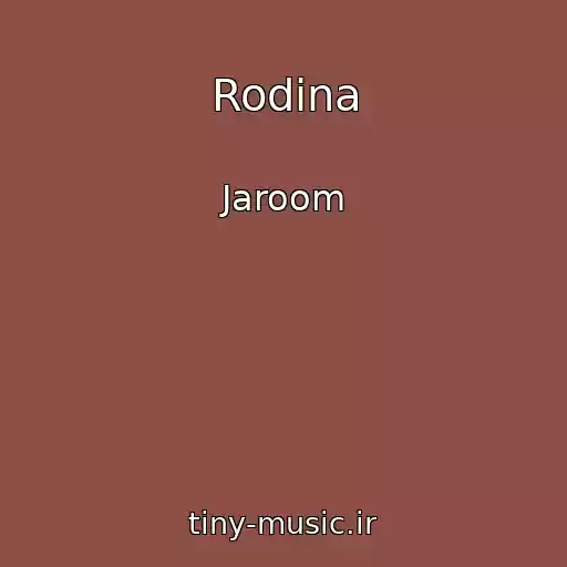 کاور آهنگ Rodina از Jaroom