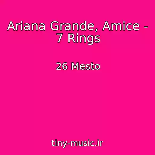 کاور آهنگ Ariana Grande, Amice - 7 Rings از 26 Mesto