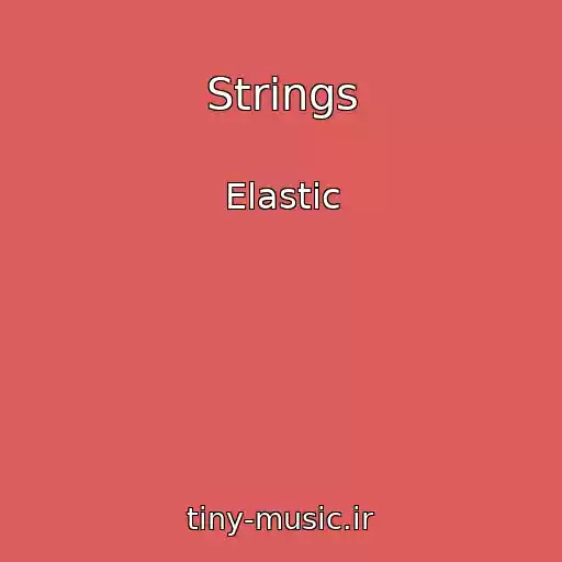 کاور آهنگ Strings از Elastic
