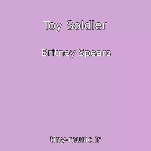 کاور آهنگ Toy Soldier از Britney Spears