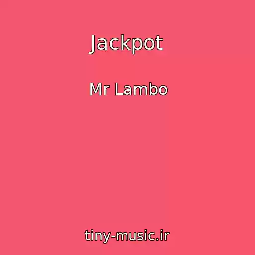 کاور آهنگ Jackpot از Mr Lambo