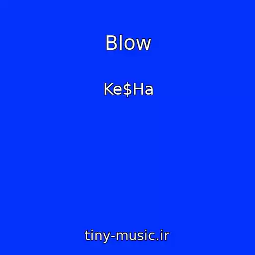 کاور آهنگ Blow از Ke$Ha