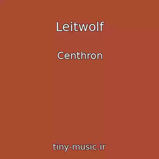 کاور آهنگ Leitwolf از Centhron