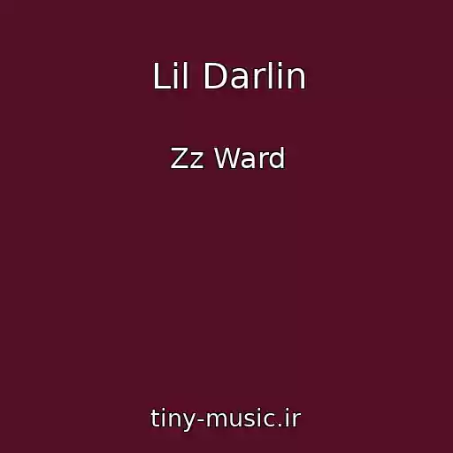 کاور آهنگ Lil Darlin از Zz Ward
