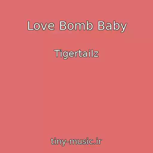 کاور آهنگ Love Bomb Baby از Tigertailz
