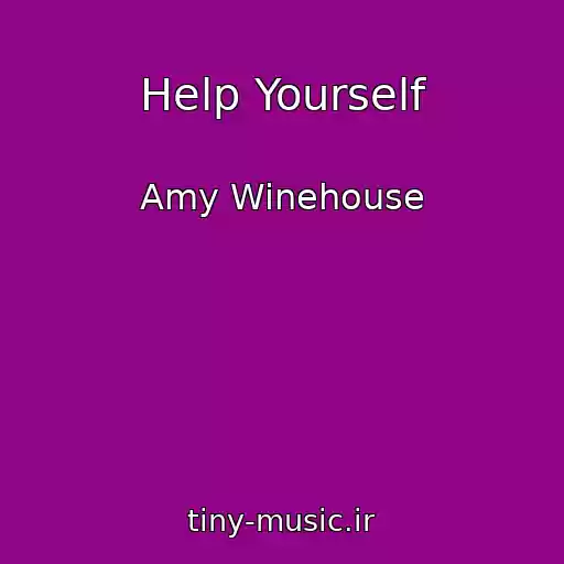 کاور آهنگ Help Yourself از Amy Winehouse
