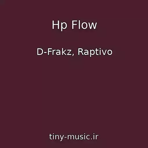 کاور آهنگ Hp Flow از D-Frakz, Raptivo
