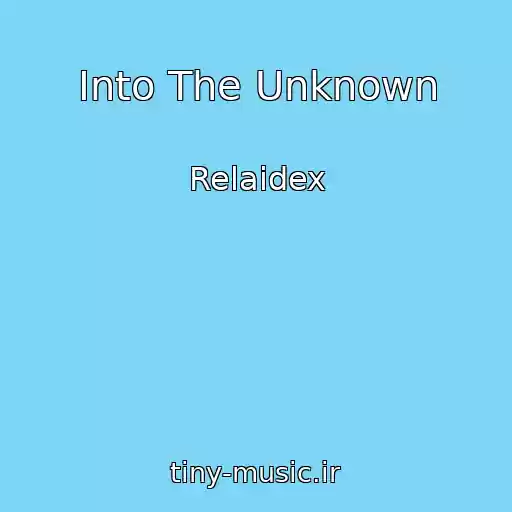کاور آهنگ Into The Unknown از Relaidex