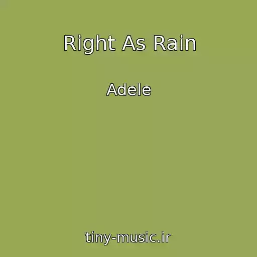 کاور آهنگ Right As Rain از Adele