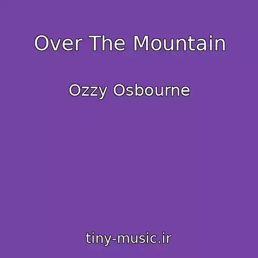 کاور آهنگ Over The Mountain از Ozzy Osbourne