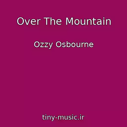 کاور آهنگ Over The Mountain از Ozzy Osbourne