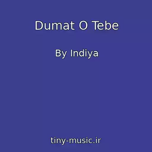 کاور آهنگ Dumat O Tebe از By Indiya