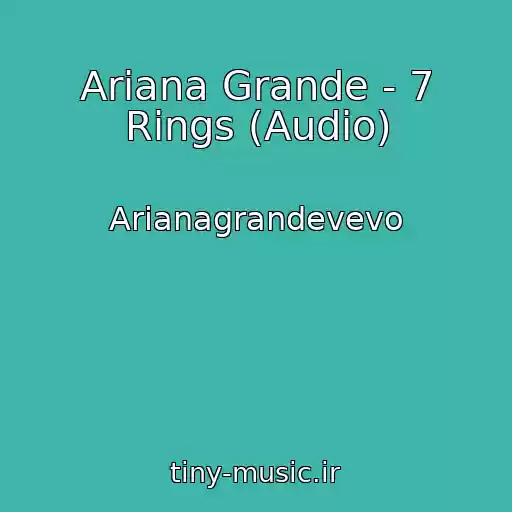 کاور آهنگ Ariana Grande - 7 Rings (Audio) از Arianagrandevevo