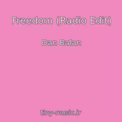 کاور آهنگ Freedom (Radio Edit) از Dan Balan