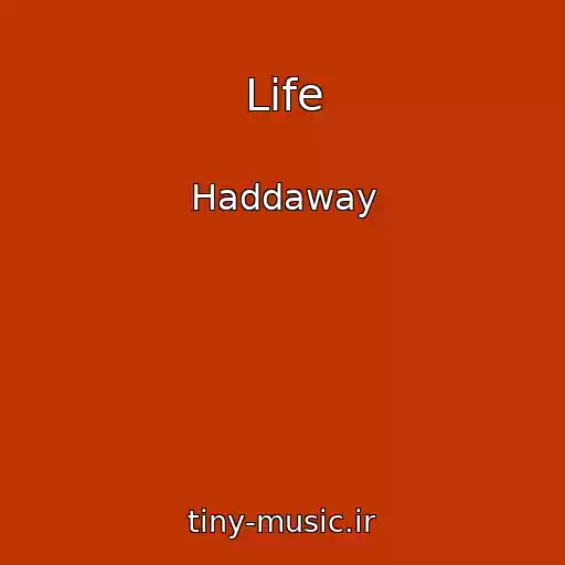 کاور آهنگ Life از Haddaway