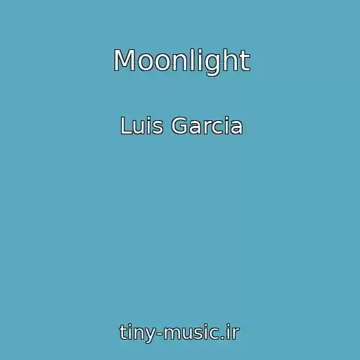 کاور آهنگ Moonlight از Luis Garcia