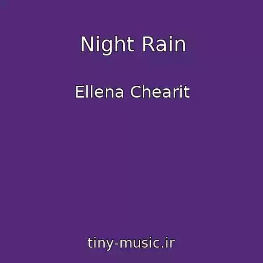 کاور آهنگ Night Rain از Ellena Chearit