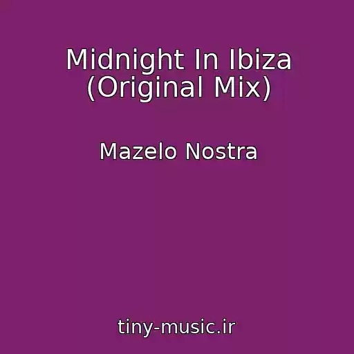 کاور آهنگ Midnight In Ibiza (Original Mix) از Mazelo Nostra