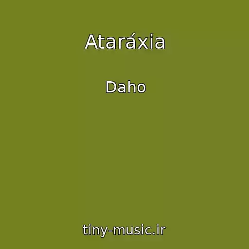 کاور آهنگ Ataráxia از Daho