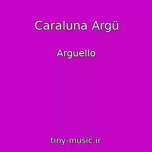 کاور آهنگ Caraluna Argü از Arguello