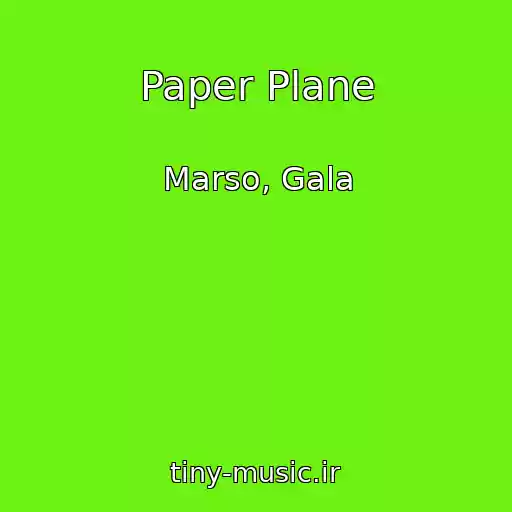 کاور آهنگ Paper Plane از Marso, Gala