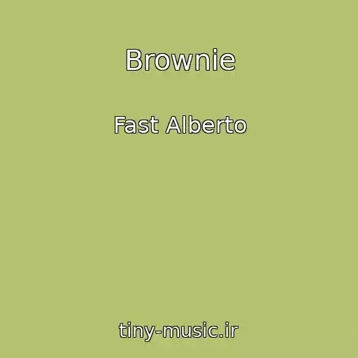 کاور آهنگ Brownie از Fast Alberto