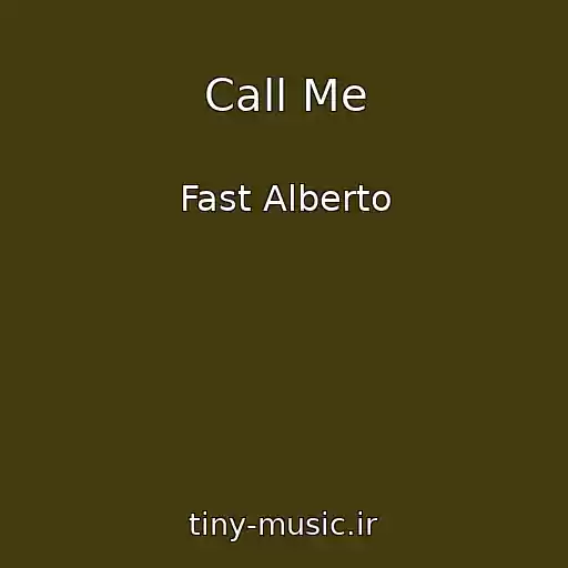 کاور آهنگ Call Me از Fast Alberto