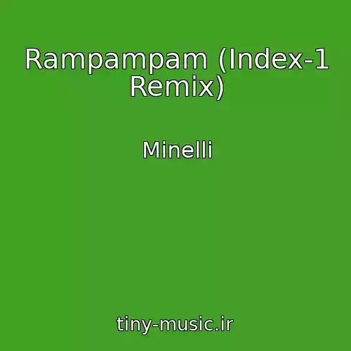 کاور آهنگ Rampampam (Index-1 Remix) از Minelli